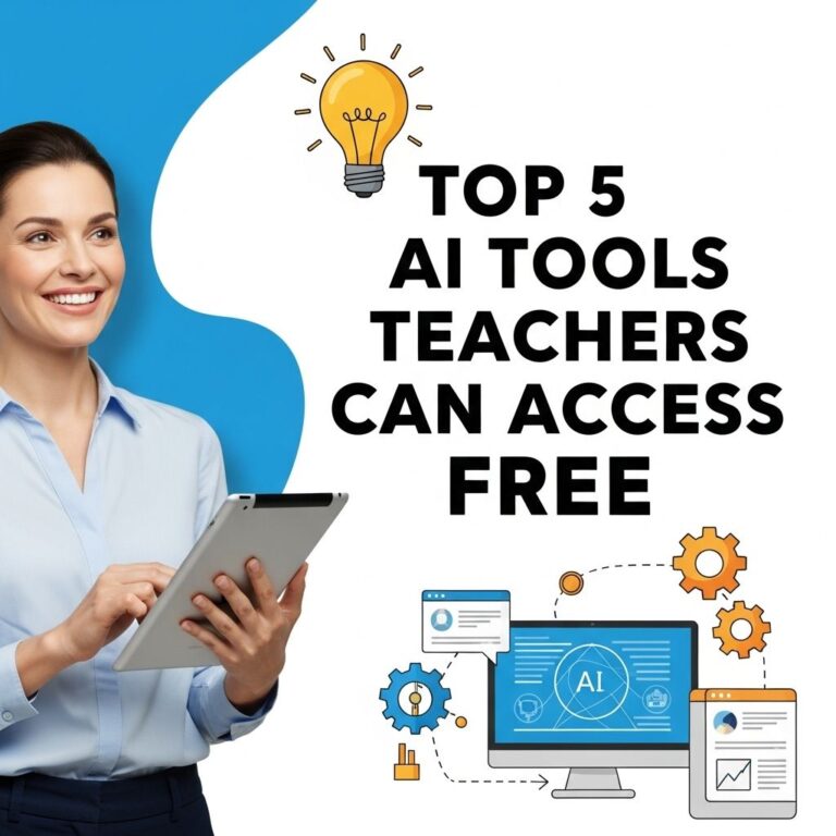Top 5 Free AI Tools for Teachers